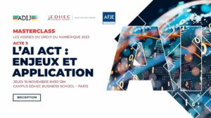 Acte 3 des Assises du Droit du Numérique masterclass RGIA